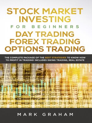 cover image of Stock Market Investing for Beginners, Day Trading, Forex Trading, Options Trading